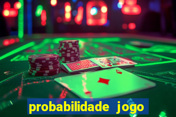 probabilidade jogo de futebol